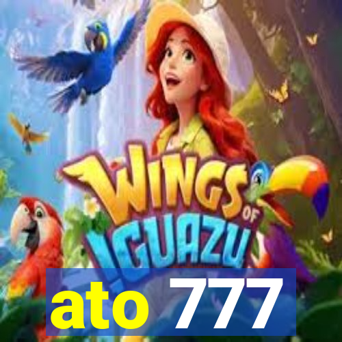 ato 777